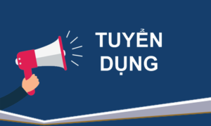 [ CÔNG TY LUẬT TNHH QUỐC TẾ AN PHÚ ] – TUYỂN DỤNG